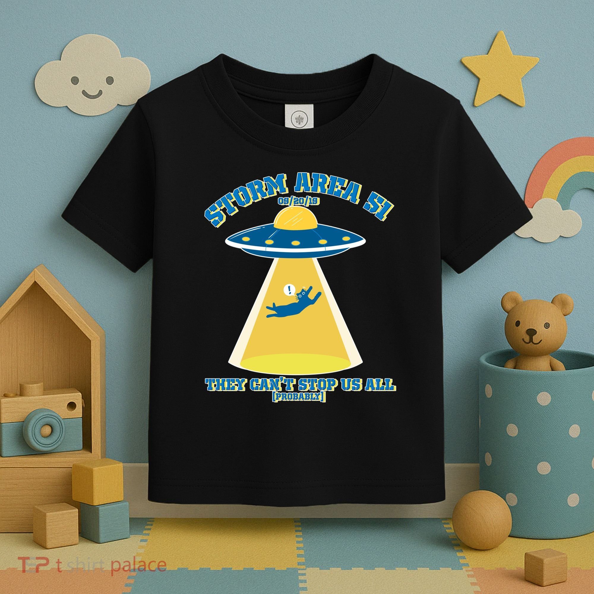 Storm Area 51 UFO Cat They Can't Stop Us All Toddler T-Shirt