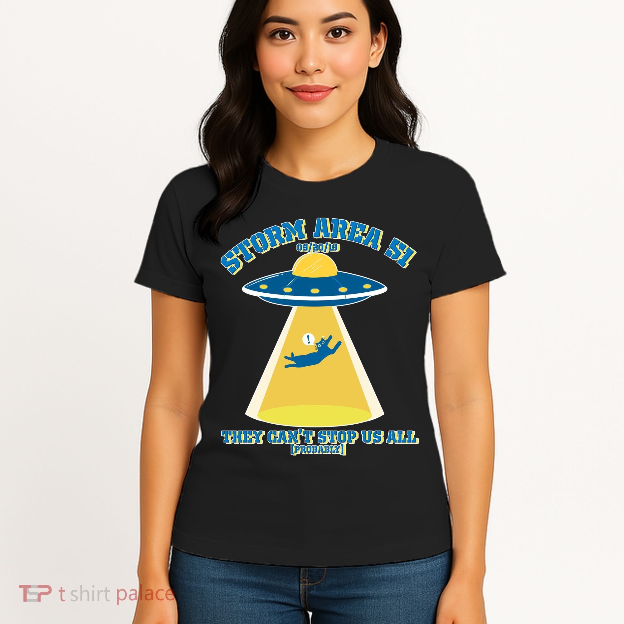 Storm Area 51 UFO Cat They Can't Stop Us All Women's T-Shirt