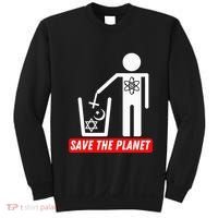 Save The Planet Humanist Anti Religion Atheist Atheism Sweatshirt thumb 0