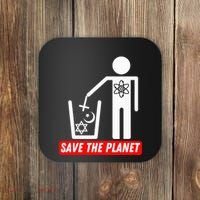 Save The Planet Humanist Anti Religion Atheist Atheism Coaster thumb 0