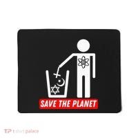 Save The Planet Humanist Anti Religion Atheist Atheism Mousepad thumb 0