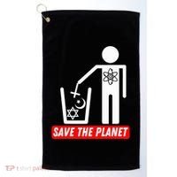 Save The Planet Humanist Anti Religion Atheist Atheism Golf Towel thumb 0
