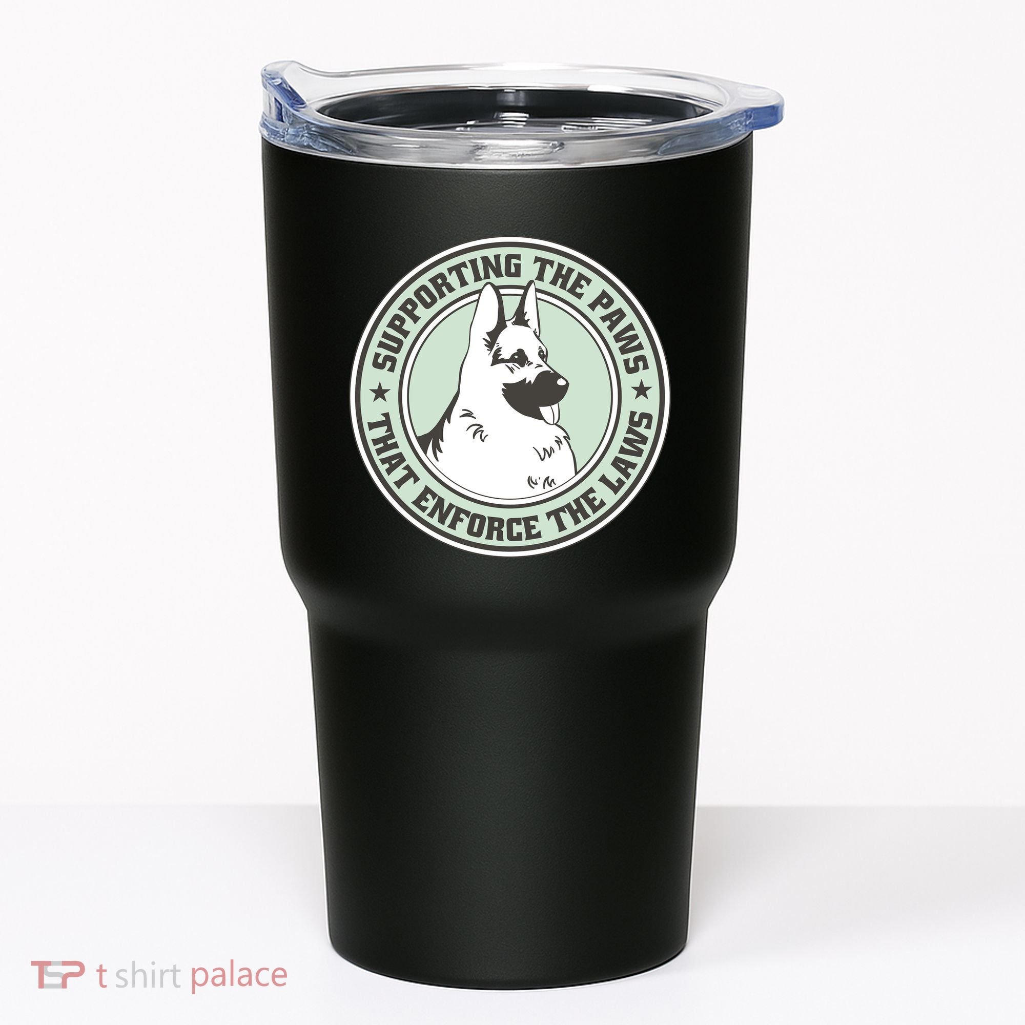 Supporting The Paws That Enforce The Laws Tumbler