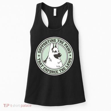 Supporting The Paws That Enforce The Laws Women's Tank Top