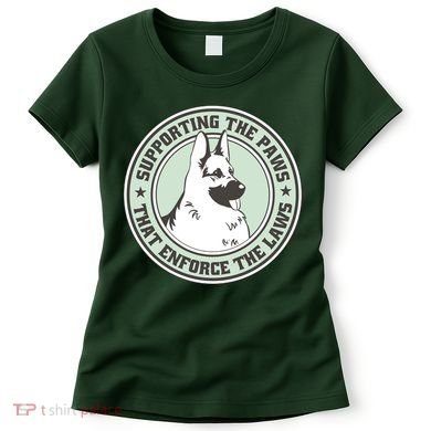 Supporting The Paws That Enforce The Laws Women's T-Shirt