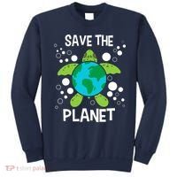 Save The Planet Environmental Protection Earth Day Climate Sweatshirt thumb 0