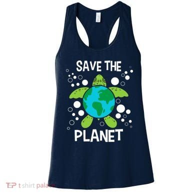 Save The Planet Environmental Protection Earth Day Climate Women's Tank Top
