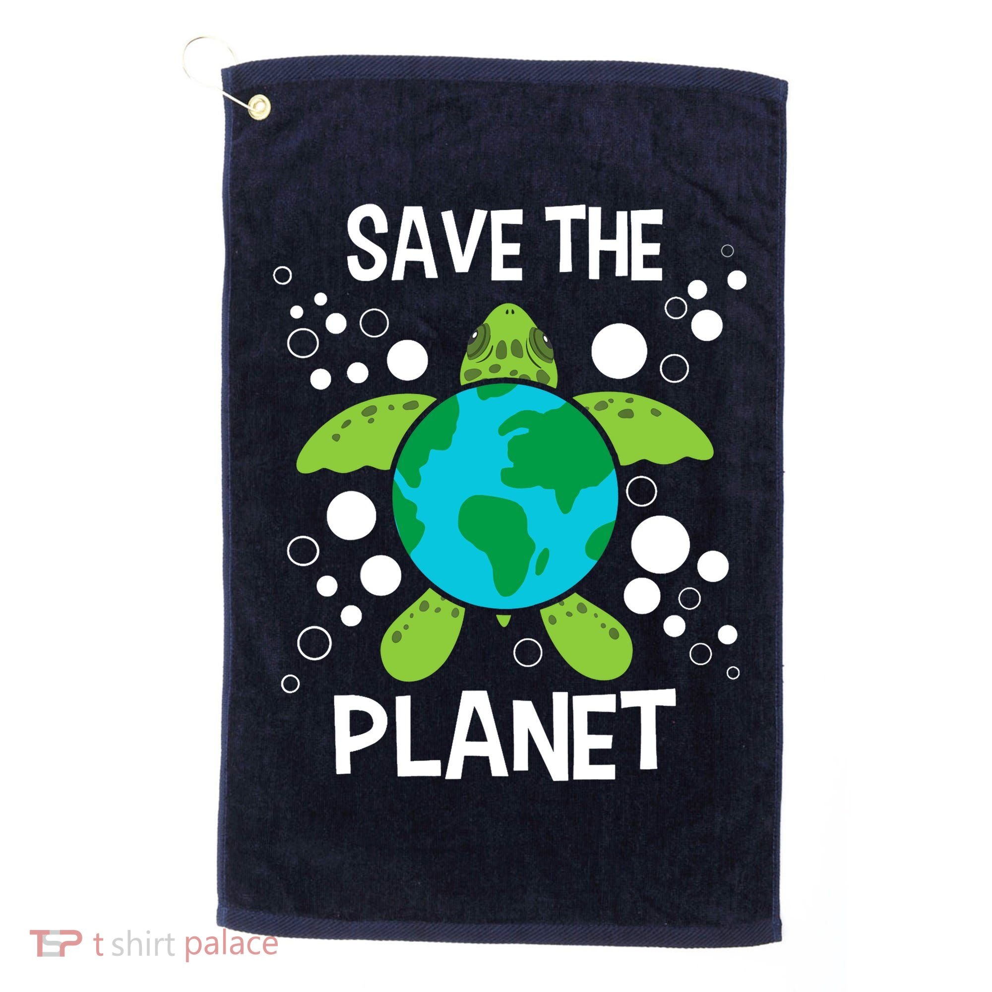 Save The Planet Environmental Protection Earth Day Climate Golf Towel
