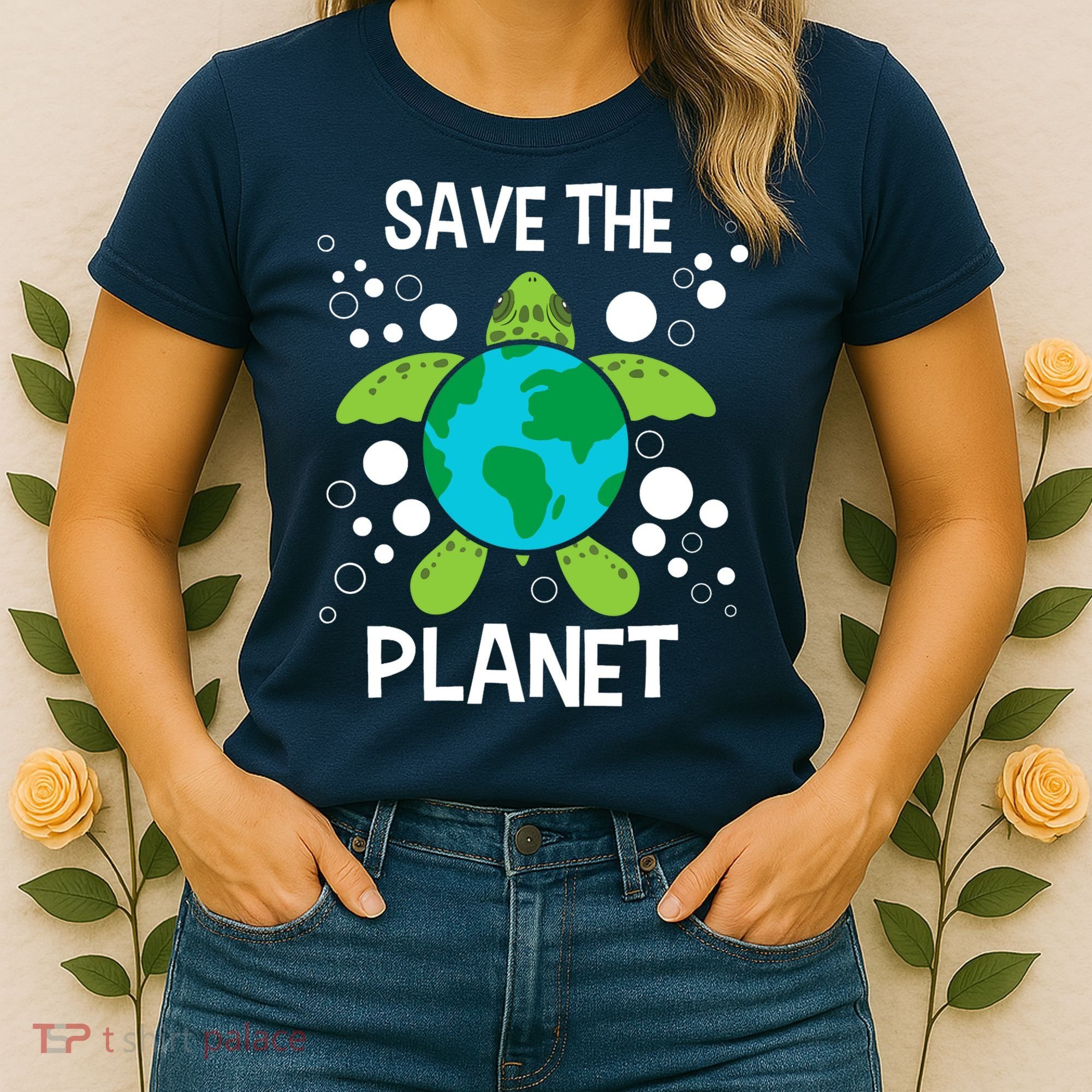 Save The Planet Environmental Protection Earth Day Climate Women's T-Shirt