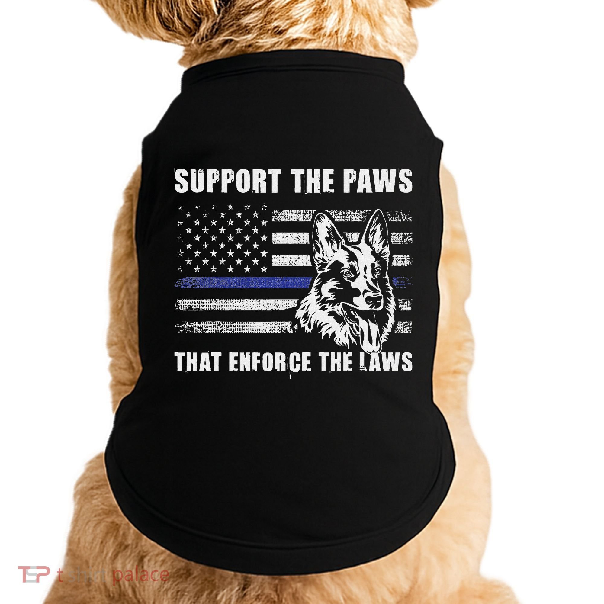 Support The Paws That Enforce The Laws Blue Line K9 Police Doggie Tank