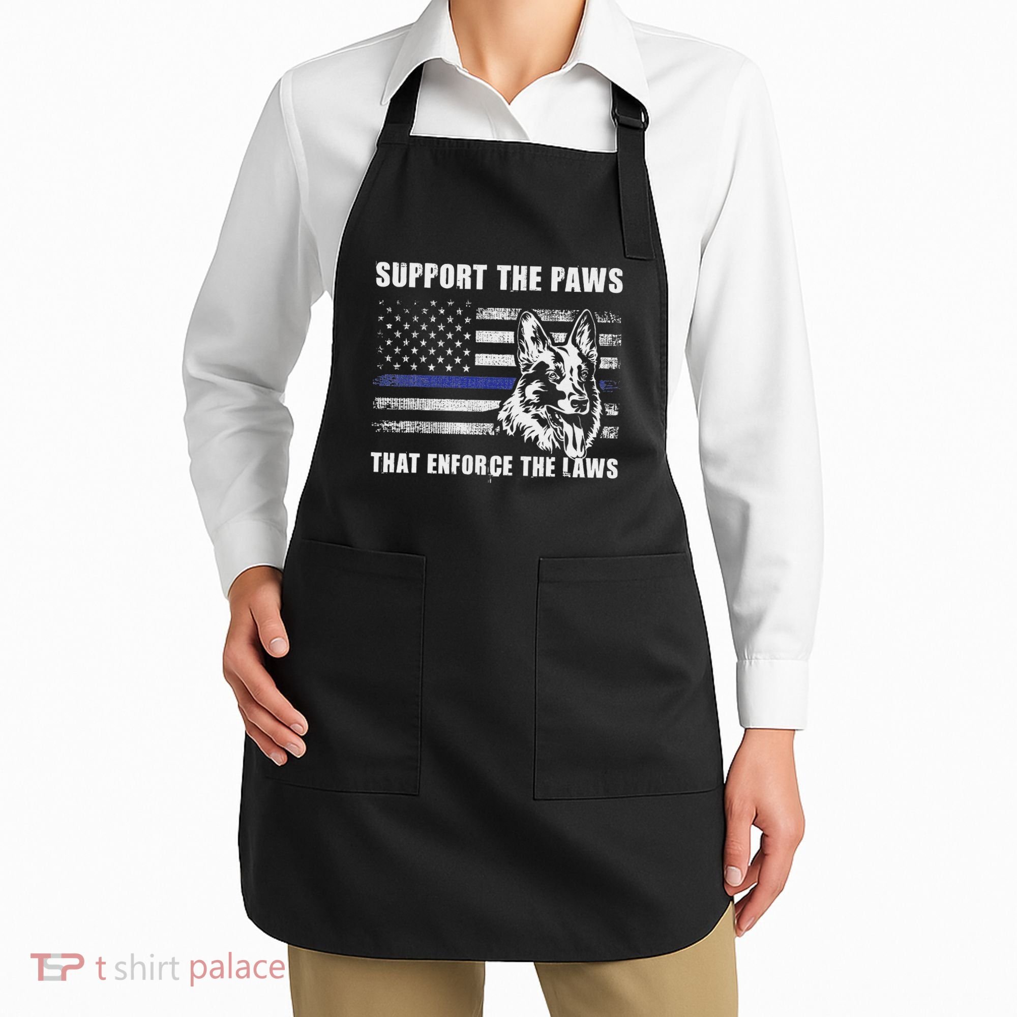 Support The Paws That Enforce The Laws Blue Line K9 Police Apron