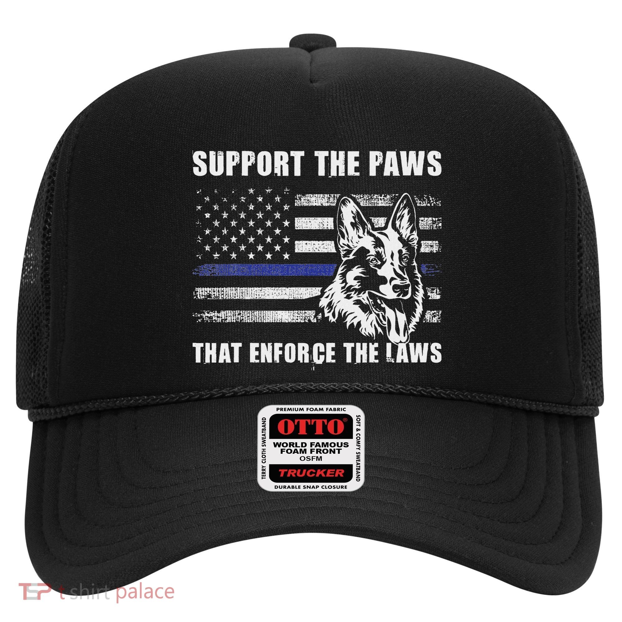Support The Paws That Enforce The Laws Blue Line K9 Police Hat