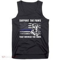 Support The Paws That Enforce The Laws Blue Line K9 Police Tank Top thumb 0