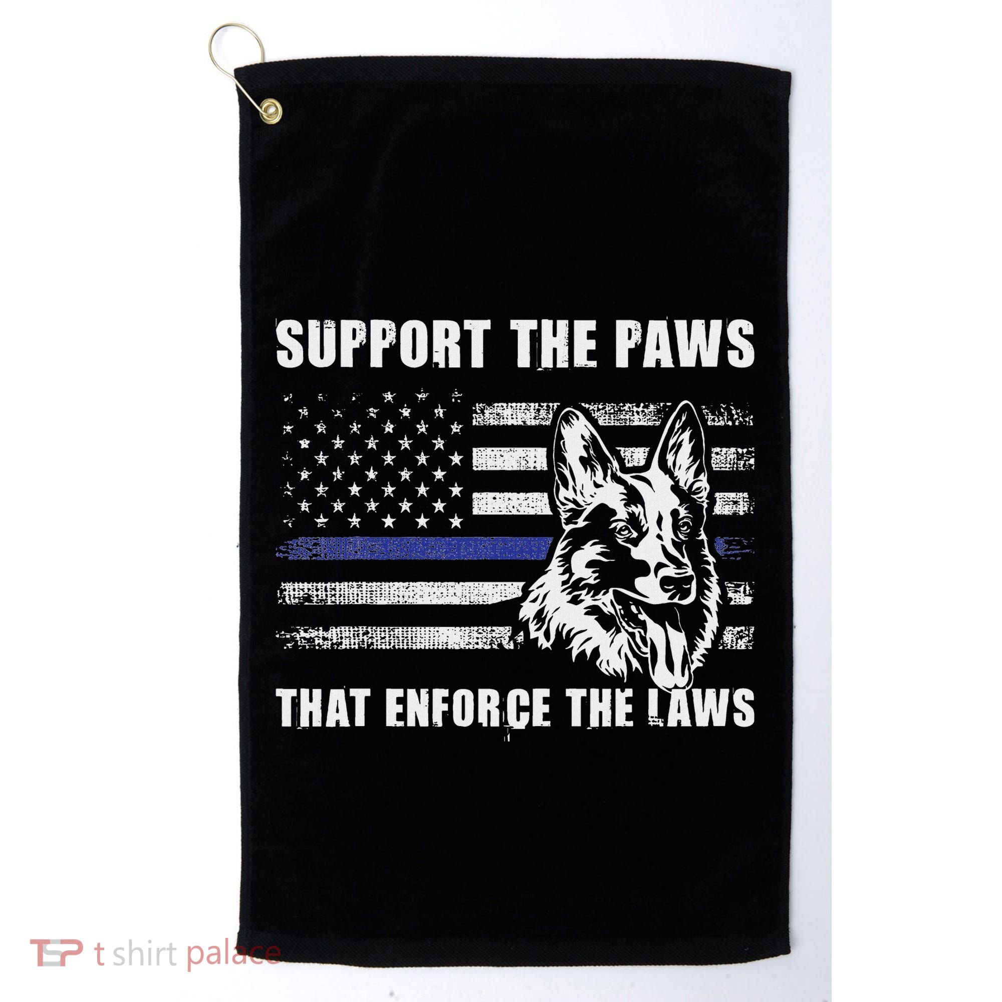 Support The Paws That Enforce The Laws Blue Line K9 Police Golf Towel
