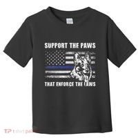 Support The Paws That Enforce The Laws Blue Line K9 Police Toddler T-Shirt thumb 0