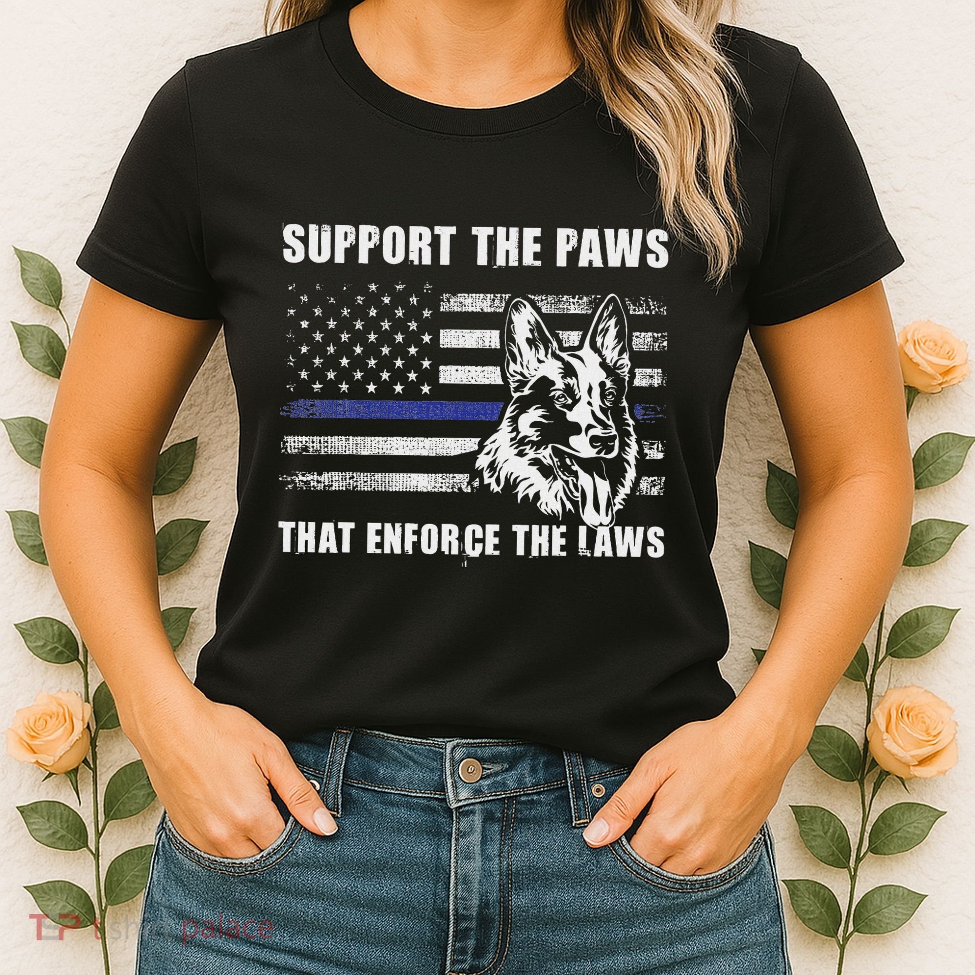 Support The Paws That Enforce The Laws Blue Line K9 Police Women's T-Shirt