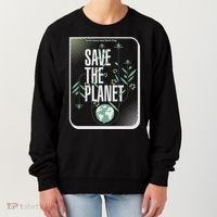 Save The Planet Make Every Day Earth Day Women's Sweatshirt thumb 0