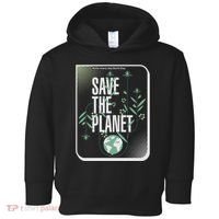 Save The Planet Make Every Day Earth Day Toddler Hoodie thumb 0