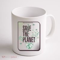 Save The Planet Make Every Day Earth Day Coffee Mug thumb 1