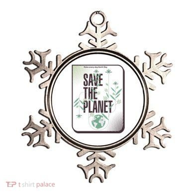Save The Planet Make Every Day Earth Day Ornament