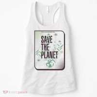 Save The Planet Make Every Day Earth Day Women's Tank Top thumb 0