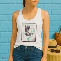 Save The Planet Make Every Day Earth Day Women's Tank Top thumb 2