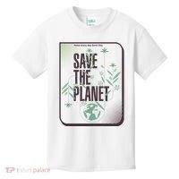 Save The Planet Make Every Day Earth Day Kids T-Shirt thumb 0