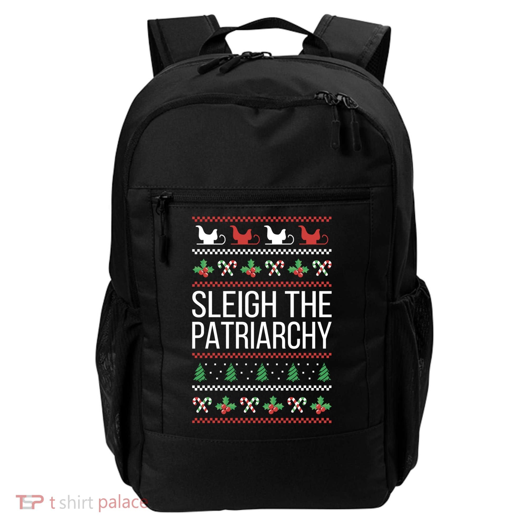 Sleigh The Patriarchy Feminist Christmas Lover Great Gift Backpack