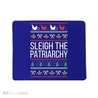 Sleigh The Patriarchy Feminist Christmas Lover Great Gift Mousepad thumb 0