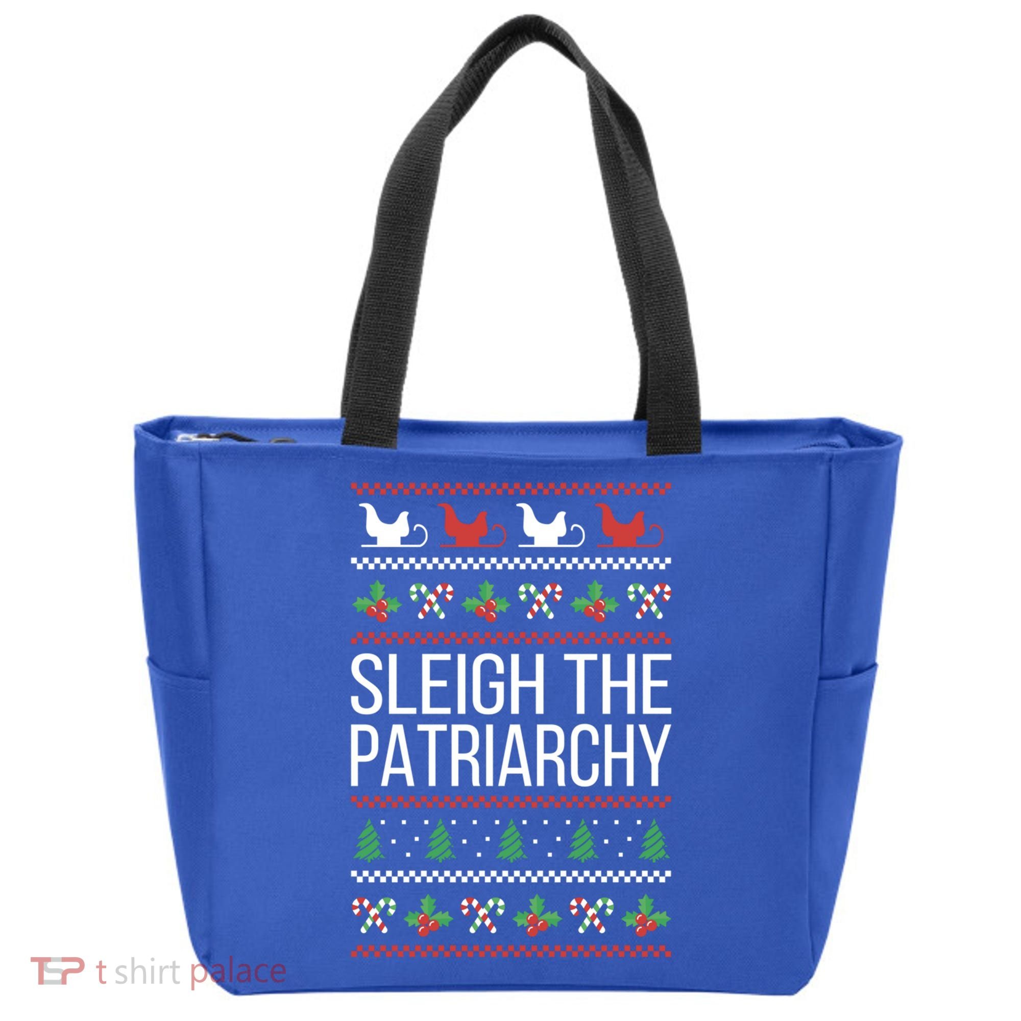 Sleigh The Patriarchy Feminist Christmas Lover Great Gift Tote Bag