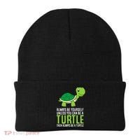 Sea Turtle Pet Always Be Yourself Unless You Can Be A Turtle Beanie thumb 0