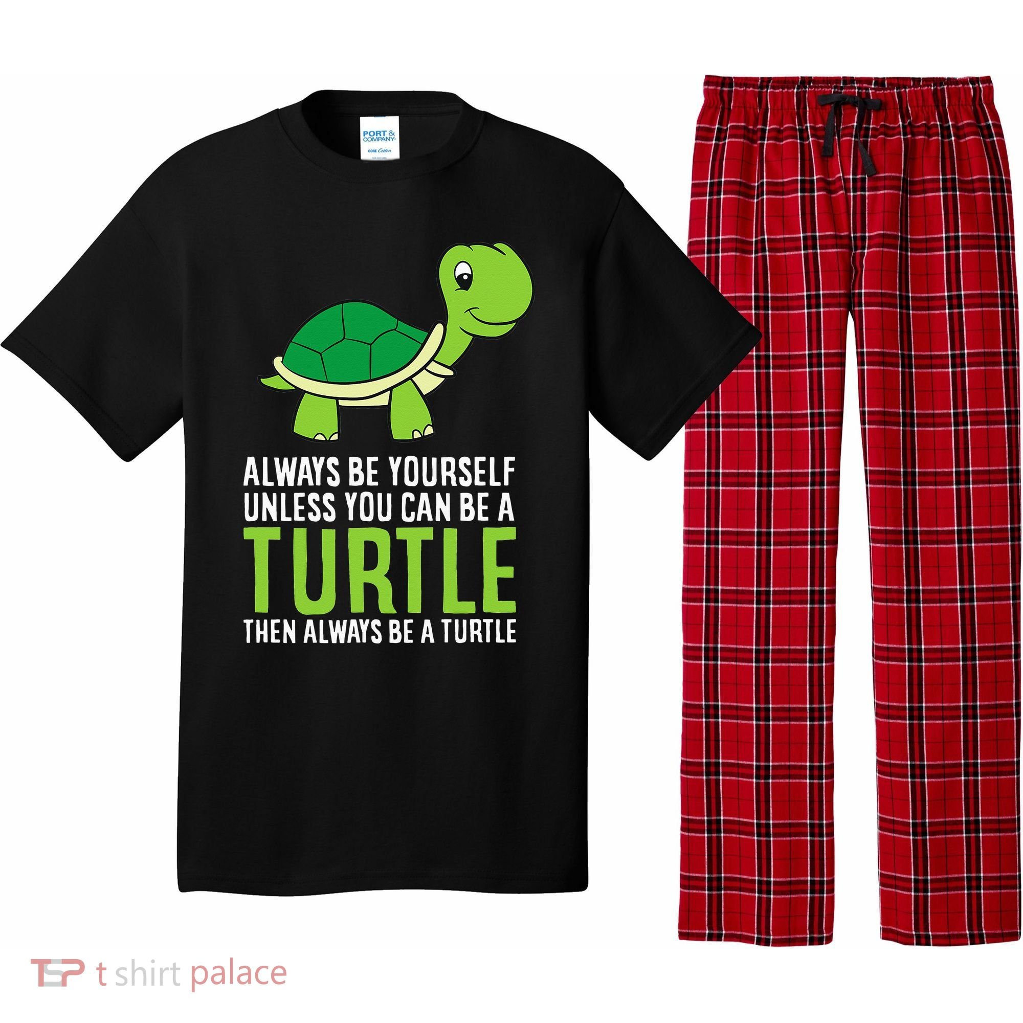 Sea Turtle Pet Always Be Yourself Unless You Can Be A Turtle Pajama Set