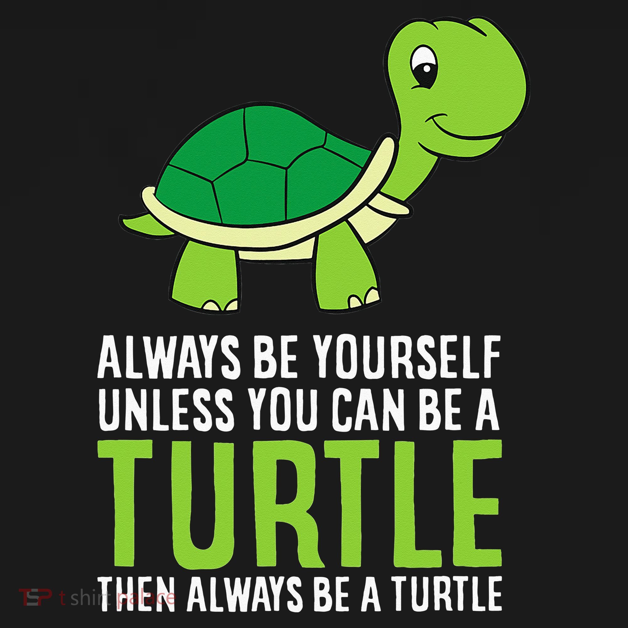 Sea Turtle Pet Always Be Yourself Unless You Can Be A Turtle Ornament