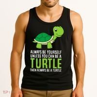 Sea Turtle Pet Always Be Yourself Unless You Can Be A Turtle Tank Top thumb 3
