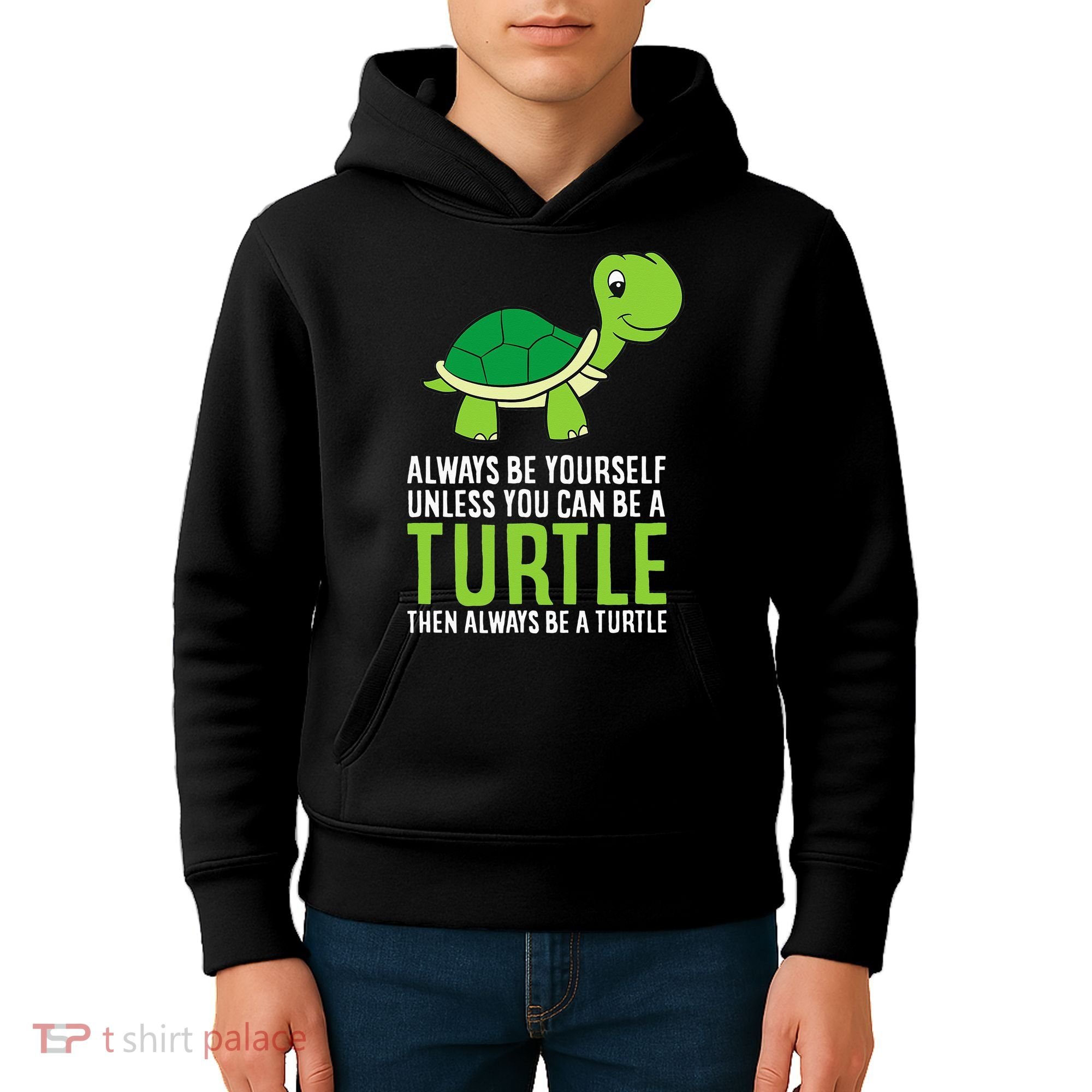 Sea Turtle Pet Always Be Yourself Unless You Can Be A Turtle Kids Hoodie
