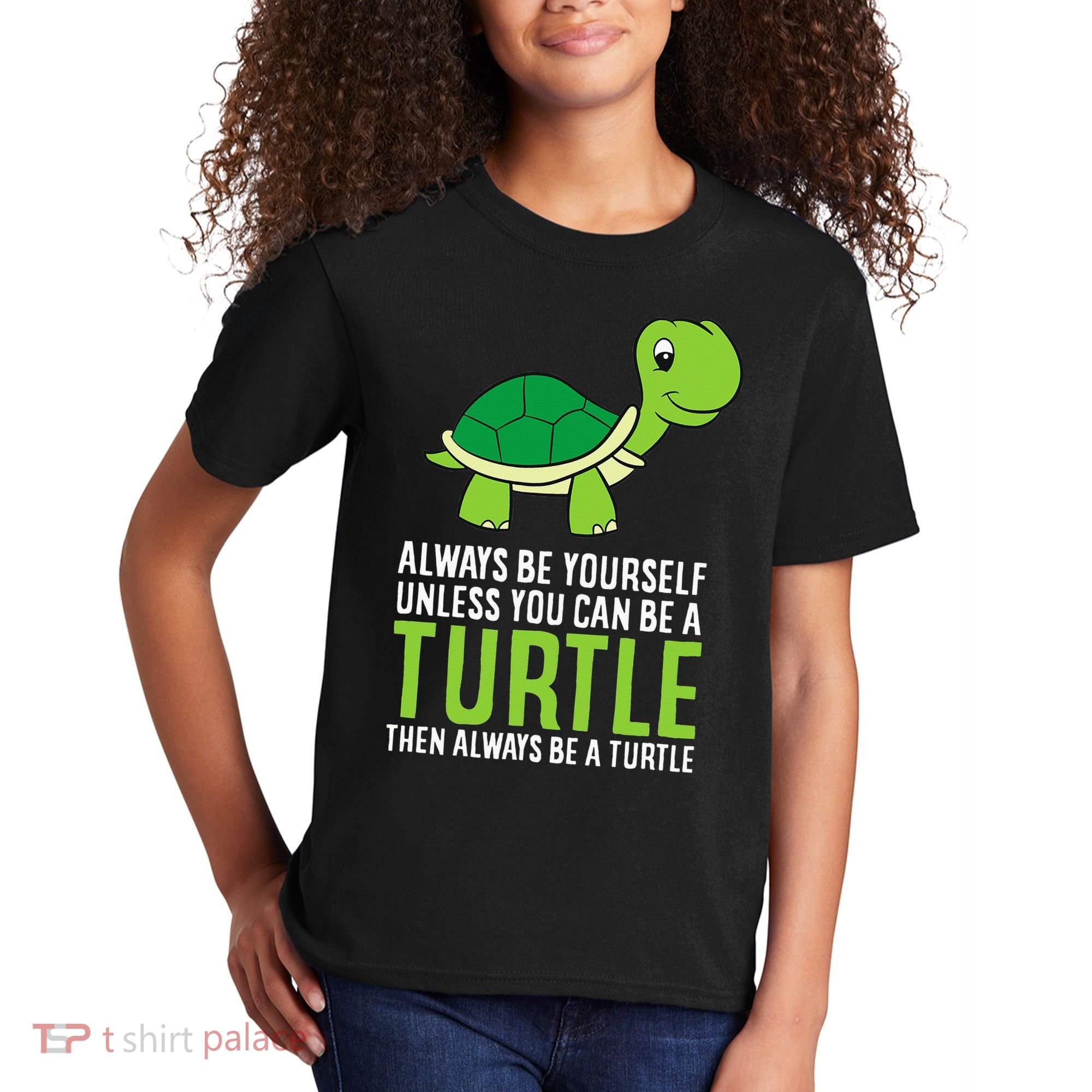 Sea Turtle Pet Always Be Yourself Unless You Can Be A Turtle Kids T-Shirt