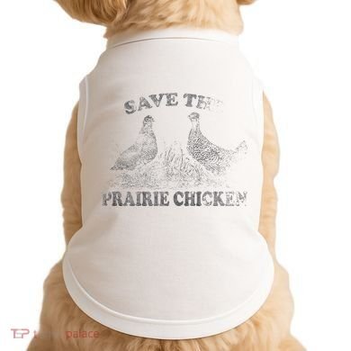 Save The Prairie Chicken Apparel Vintage Conservation Doggie Tank