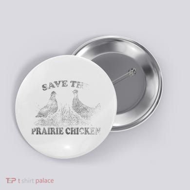 Save The Prairie Chicken Apparel Vintage Conservation Button