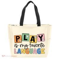Speech Therapy Play Is My Favorite Language Slp Tote Bag thumb 0
