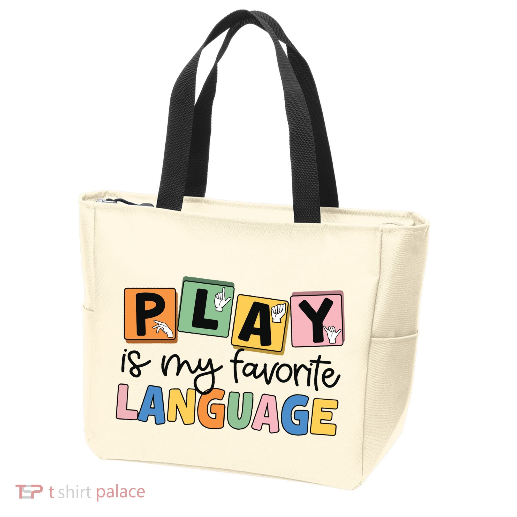 Speech Therapy Play Is My Favorite Language Slp Tote Bag