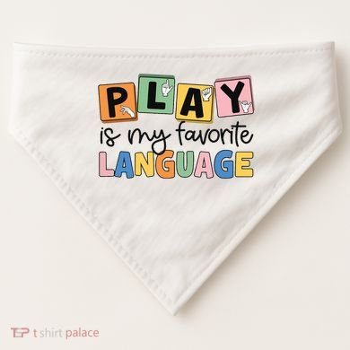 Speech Therapy Play Is My Favorite Language Slp USA-Made Doggie Bandana