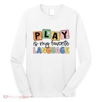 Speech Therapy Play Is My Favorite Language Slp Long Sleeve Shirt thumb 0