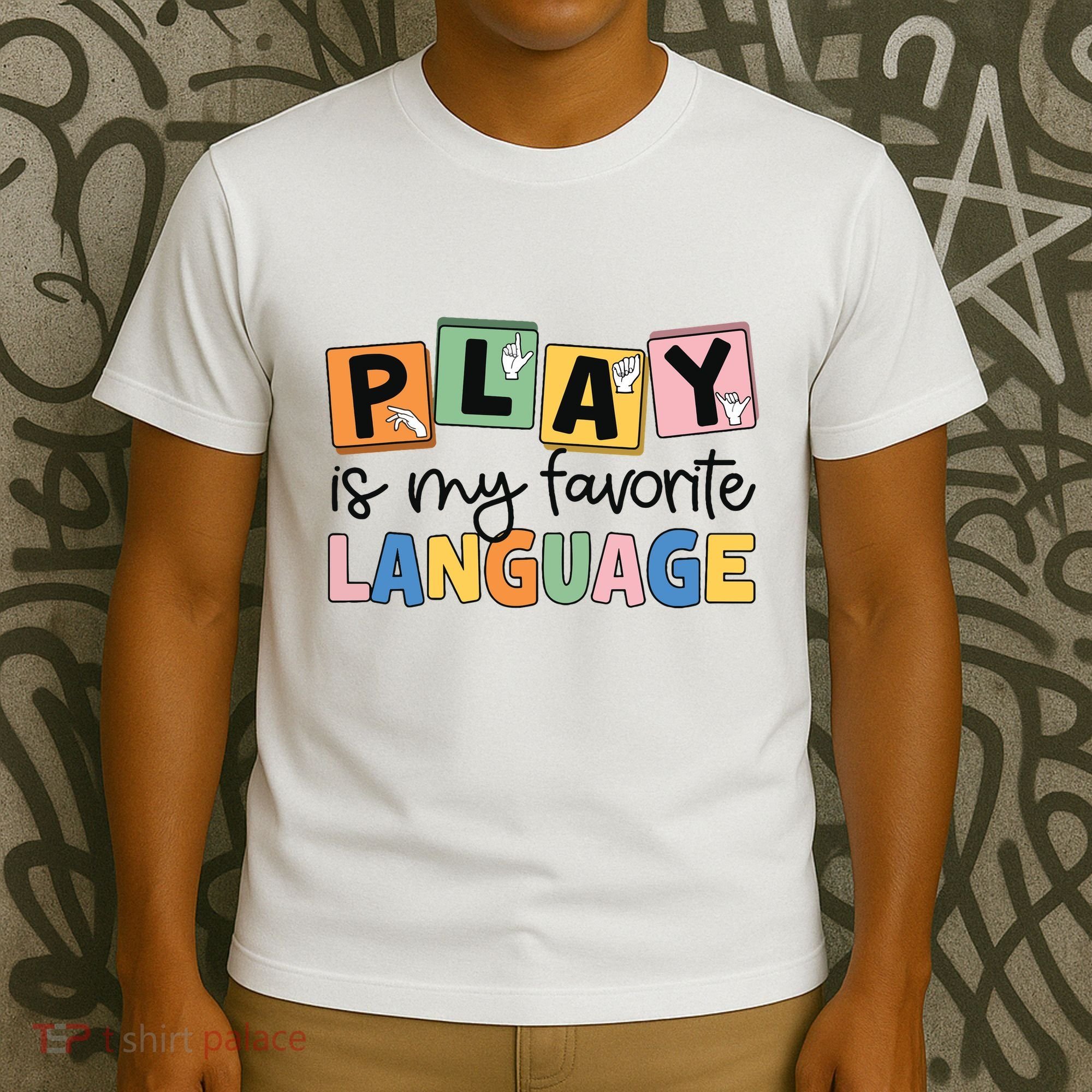 Speech Therapy Play Is My Favorite Language Slp T-Shirt