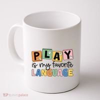 Speech Therapy Play Is My Favorite Language Slp Coffee Mug thumb 0