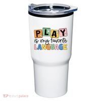 Speech Therapy Play Is My Favorite Language Slp Tumbler thumb 0