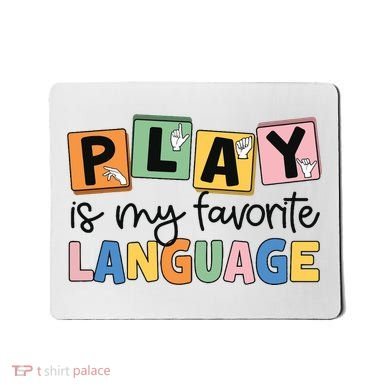Speech Therapy Play Is My Favorite Language Slp Mousepad