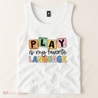 Speech Therapy Play Is My Favorite Language Slp Tank Top thumb 2