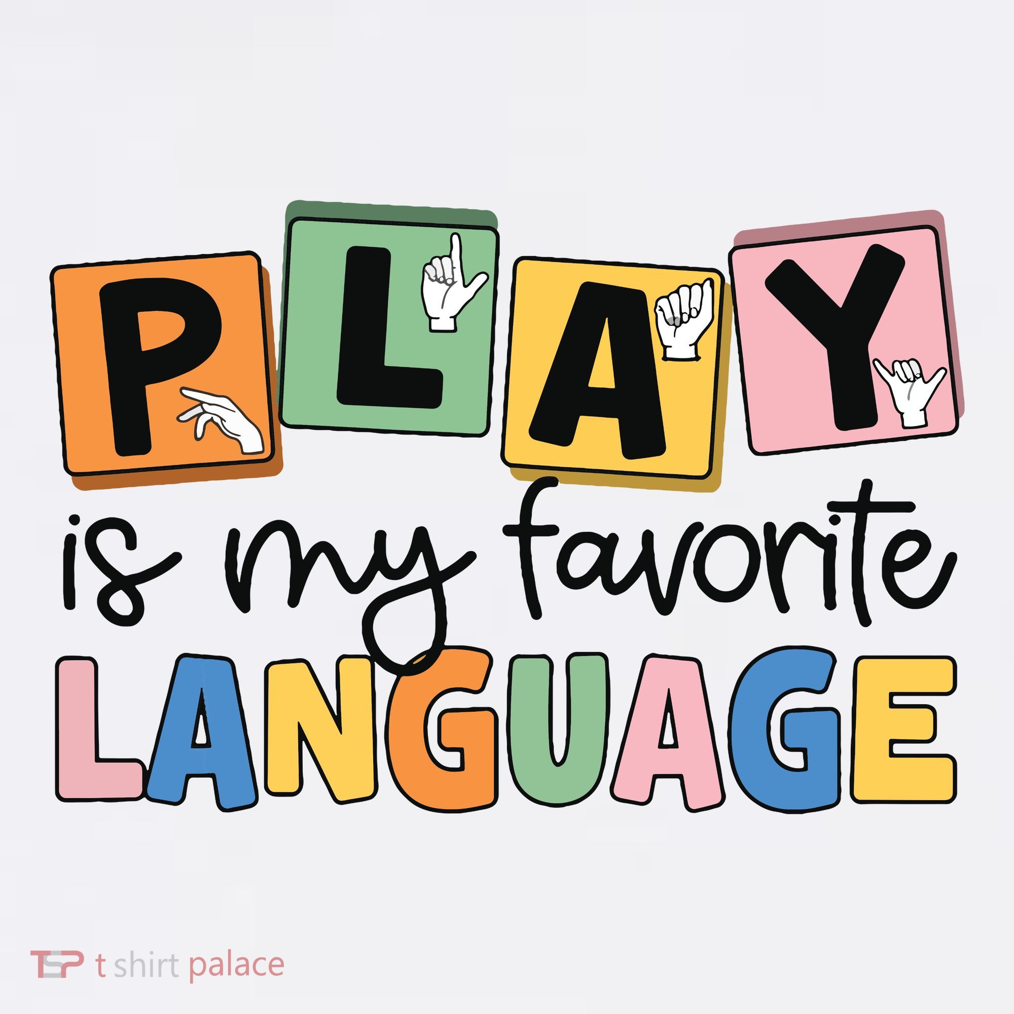 Speech Therapy Play Is My Favorite Language Slp Women's T-Shirt