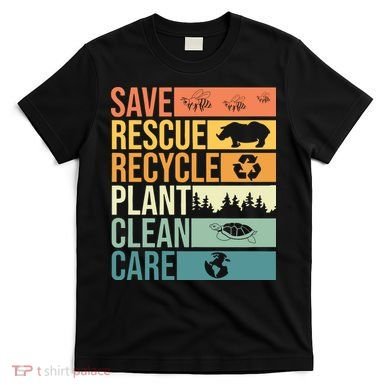 Save The Planet Climate Change Earth Day T-Shirt