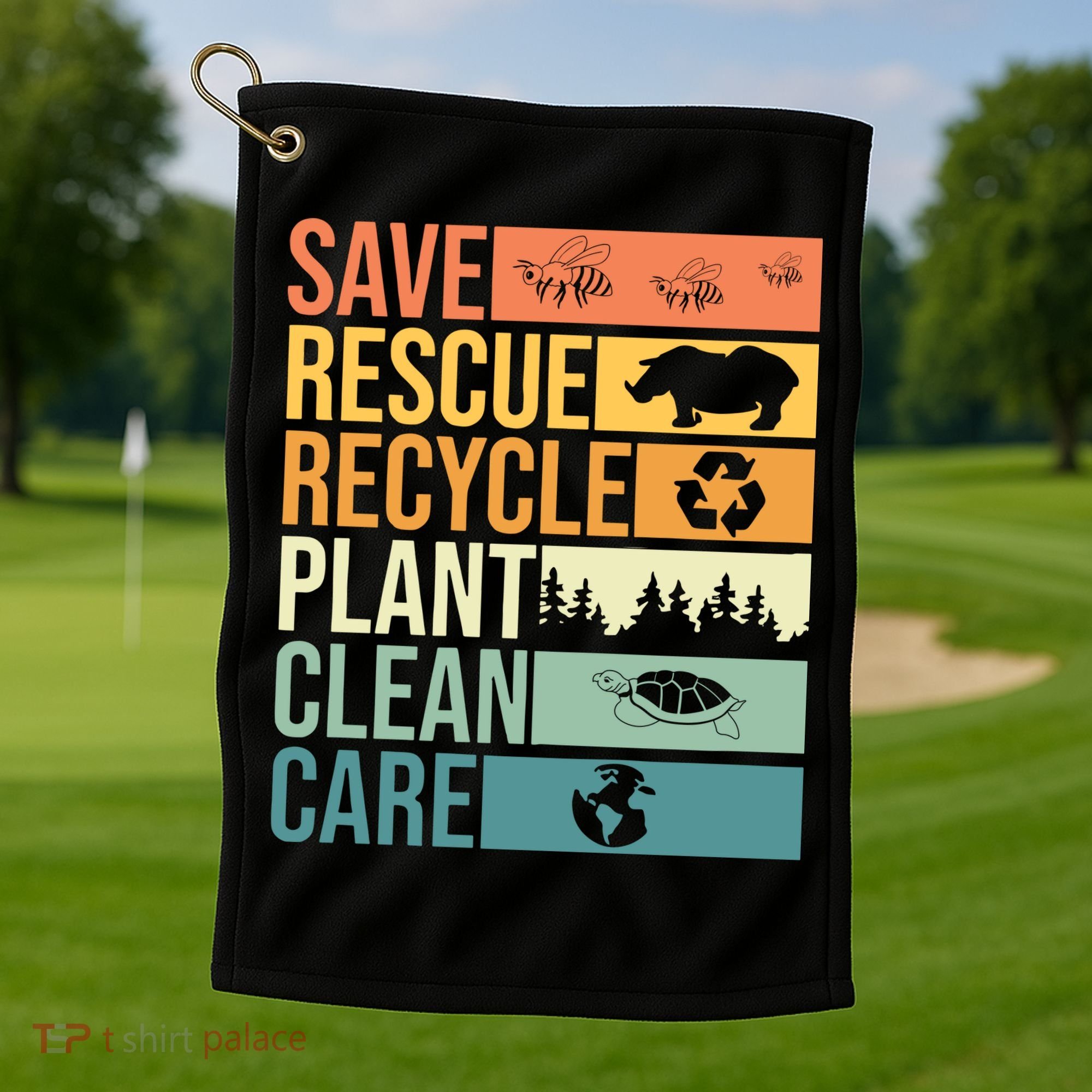 Save The Planet Climate Change Earth Day Golf Towel